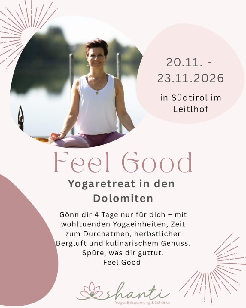 Yoga Retreat Feel Good in den Dolomiten mit Steffi Fries, 20.–23.11.2026